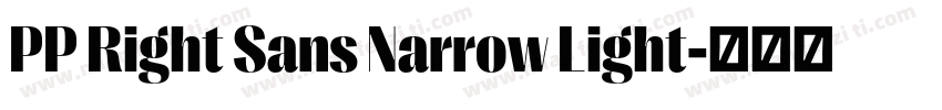 PP Right Sans Narrow Light字体转换